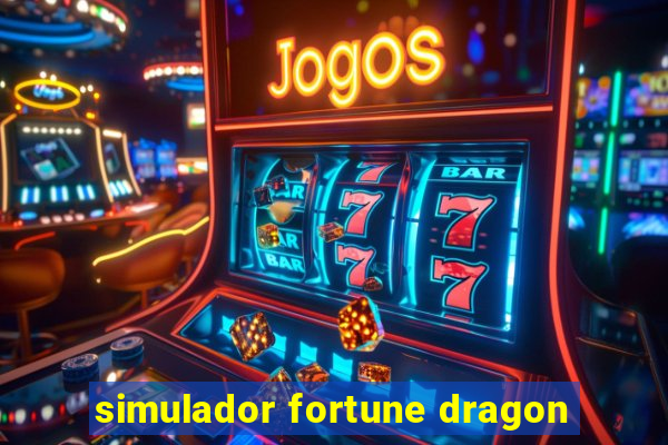 simulador fortune dragon